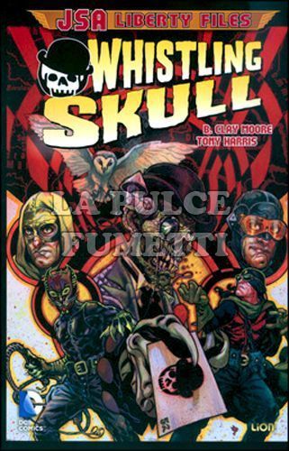 DC UNIVERSE LIBRARY - JSA LIBERTY FILES: WHISTLING SKULL